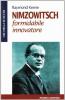 Nimzowitsch. Formidabile innovatore