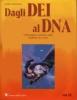 Dagli dei al DNA vol.10