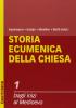 Storia ecumenica della Chiesa vol.1