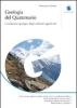 Geologia del quaternario. L'evoluzione geologica degli ambienti superficiali