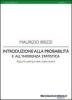 Introduzione alla probabilit� e all'inferenza statistica. Appunti, idee, esempi, osservazioni