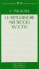 Le arti minori nei secoli XV e XVI