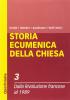 Storia ecumenica della Chiesa vol.3