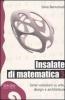 Insalate di matematica. Sette variazioni su arte, design e architettura vol.3