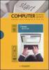Access. Basi di dati. ECDL. Con DVD e CD-ROM vol.5