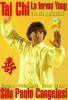 Tai Chi. La forma yang e le applicazioni