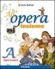 All'opera insieme. Vol. B: La teoria e la pratica. Con espansione online. Con CD Audio. Per la Scuola media