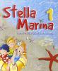 Stella marina. Per la 1� classe elementare