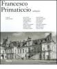 Francesco Primaticcio architetto