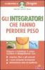 Gli integratori che fanno perdere peso