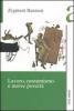 Lavoro, consumismo e nuove povert�