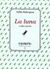 La luna e altre poesie