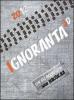 Ignoranta 3D. Agenda 2012.