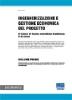Ingegnerizzazione e gestione economica del progetto