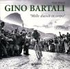 Gino Bartali. �Mille diavoli in corpo�