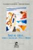 Sal� al cielo... verr� a giudicare i vivi e i morti