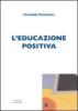 L' educazione positiva