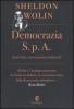 Democrazia S.p.A. Stati Uniti: una vocazione totalitaria?