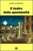 Il teatro della spontaneit�