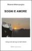 Sogni e amore. Inseguendo dei sogni � nato l'amore