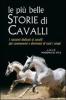 Le pi� belle storie di cavalli