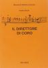 Il direttore di coro. Teoria e pratica
