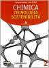 Chimica, tecnologia, sostenibilit�. Con espansione online. Per il biennio delle Scuole superiori vol.2