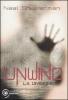 Unwind. La divisione