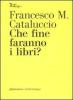 Che fine faranno i libri?