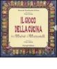 Il gioco della cucina. In 100 schede e 100 acquarelli