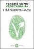 Perch� sono vegetariana