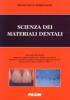 Scienze dei materiali dentali vol.1