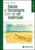 Salute e benessere con gli oli essenziali