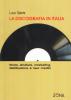 La discografia in Italia. Storia, struttura, marketing, distribuzione e new media