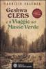 Geshwa Olers e il viaggio nel Masso Verde