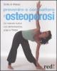 Prevenire e combattere l'osteoporosi