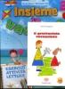 Insieme in vacanza. Con Il grattacielo rovesciato. Per la 2� classe elementare