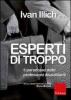 Esperti di troppo. Il paradosso delle professioni disabilitanti