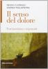 Il senso del dolore. Testimonianza e argomenti