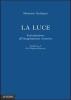 La luce. Introduzione all'immaginazione creatrice
