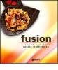 Fusion. L'arcobaleno multietnico della nuova cucina