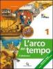 L' arco del tempo. Ediz. verde. Con espansione online. Per la Scuola media. Con CD-ROM vol.3