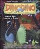 Cinque amici contro T-Rex. Dinodino. Avventure nel giurassico vol.1