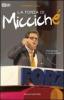 La forza di Miccich�