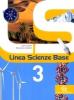 Linea scienze base. Con espansione online. Per la Scuola media vol.3