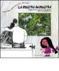 La mostra in mostra. Viaggio dietro le quinte di una galleria d'arte contemporanea