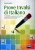 Prove INVALSI di italiano. Per la 3� classe della Scuola media