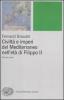 Civilt� e imperi del Mediterraneo nell'et� di Filippo II