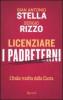 Licenziare i padreterni. L'Italia tradita dalla casta