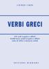 Verbi greci. Per il Liceo classico